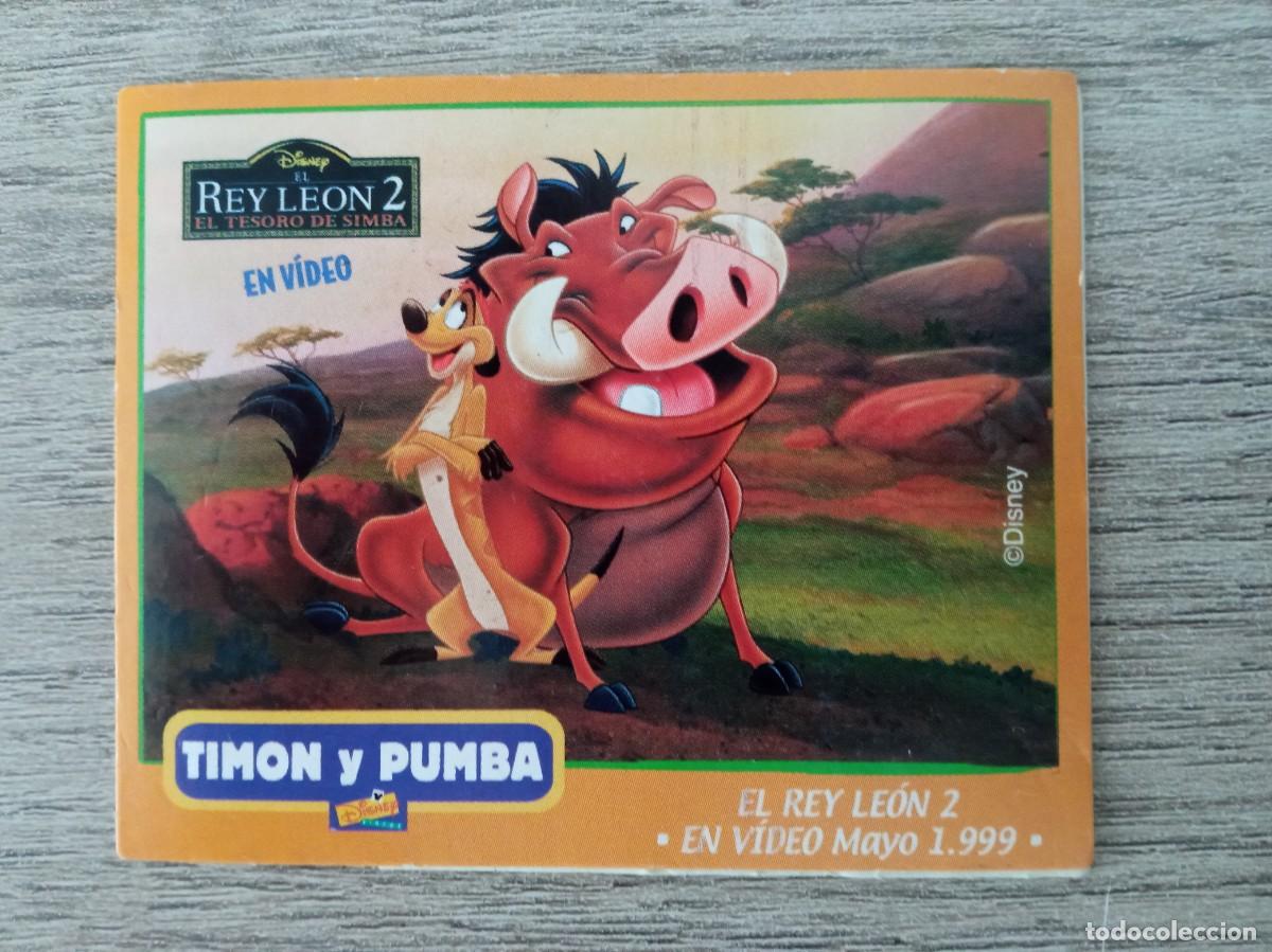 Coleccionismo cromos antiguos: TIMON Y PUMBA DE EL REY LEON 2, DISNEY, CROMO DE EL CASERIO