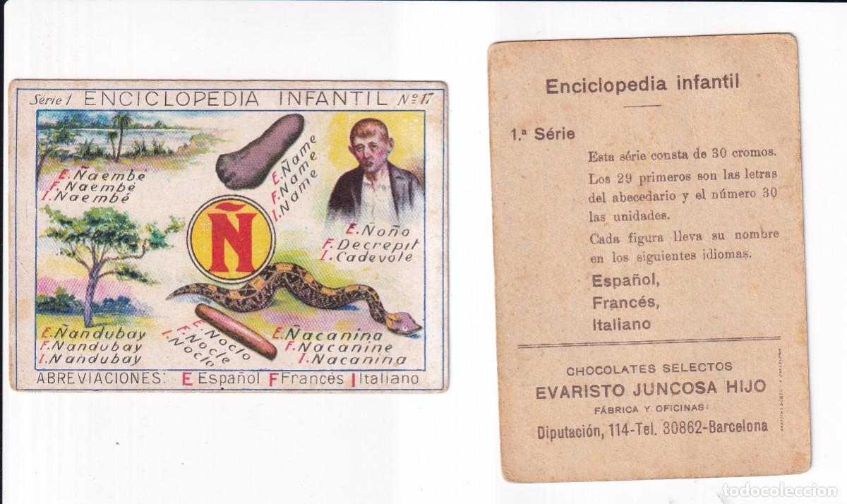 Coleccionismo cromos antiguos: ENCICLOPEDIA INFANTIL : SERIE 1, NUMERO 17 .- LETRA &Ntilde; .- CHOCOLATES EVARISTO JUNCOSA HIJO