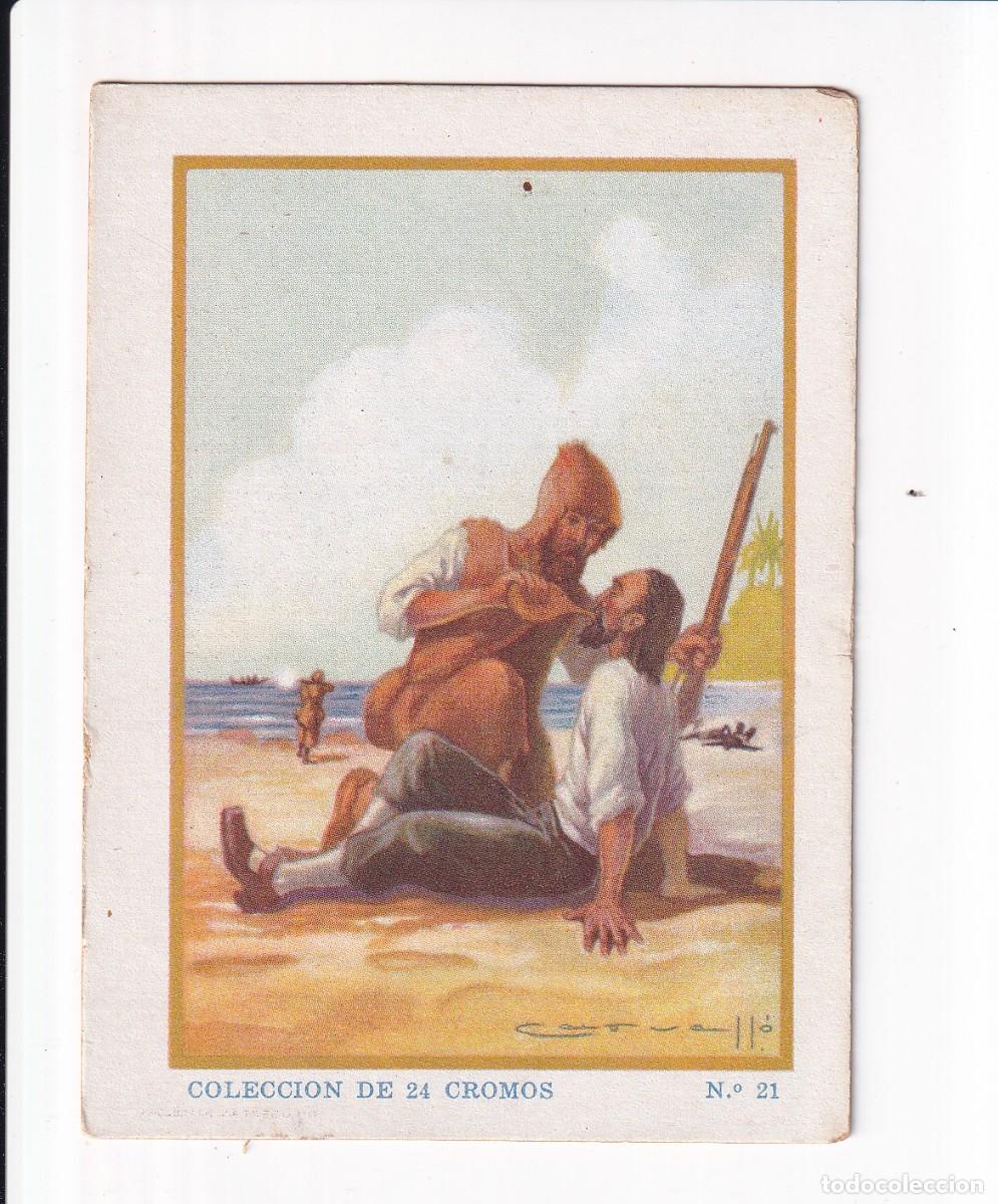 Coleccionismo cromos antiguos: ROBINSON CRUSOE : NUMERO 21 , CHOCOLATES SELECTOS EVARISTO JUNCOSA PA&Ntilde;ELLA