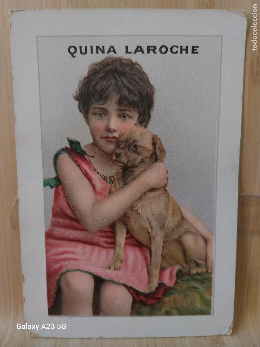 Coleccionismo cromos antiguos: QUINA LAROCHE PHOSPHATADO PUBLICIDAD TARJETA ILUSTRACION NI&Ntilde;A CON PERRO 13.5X9CMS