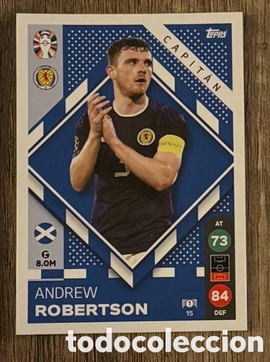 Coleccionismo cromos antiguos: 15 ROBERTSON ESCOCIA Topps Match Attax Euro 2024