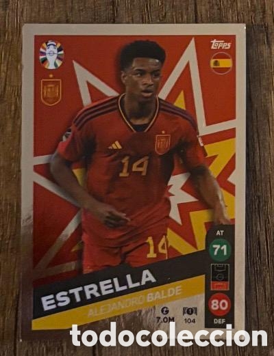 Coleccionismo cromos antiguos: 104 BALDE ESPA&Ntilde;A ESTRELLA Topps Match Attax Euro 2024