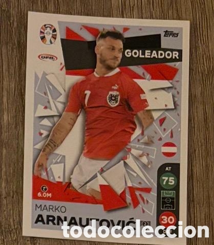 Coleccionismo cromos antiguos: 71 ARNAUTOVIC AUSTRIA Topps Match Attax Euro 2024