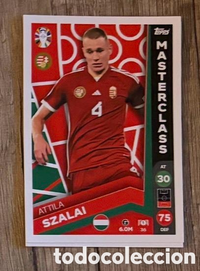 Coleccionismo cromos antiguos: 36 SZALAI HUNGRIA Topps Match Attax Euro 2024