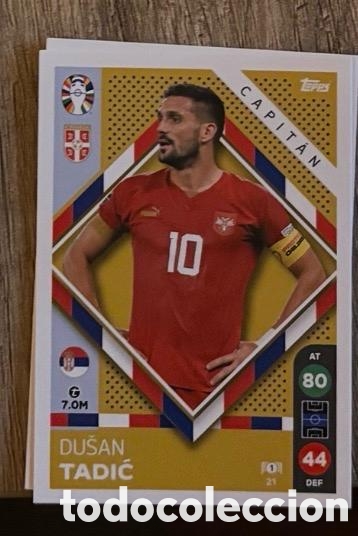 Coleccionismo cromos antiguos: 21 TADIC SERBIA Topps Match Attax Euro 2024