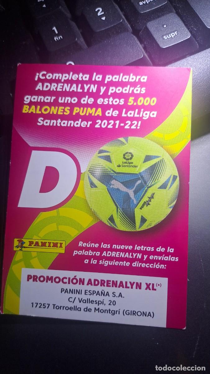 Coleccionismo cromos antiguos: ADRENALYN XL LETRA D PROMOCION BALON PUMA LIGA 2021 2022 21 22 PANINI