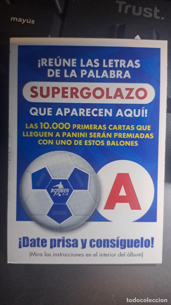 Coleccionismo cromos antiguos: CROMO LETRA A PROMOCION SUPERGOLAZO CUPON LIGA 2018 2019 18 19 ESTE PANINI