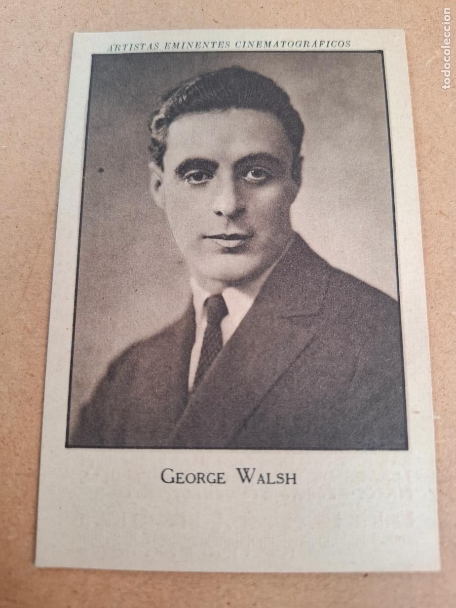 Coleccionismo cromos antiguos: ARTISTAS EMINENTES CINEMATOGR&Aacute;FICOS - GEORGE WALSH - PUBLICIDAD DR. MAS&Oacute; ARUM&Iacute;