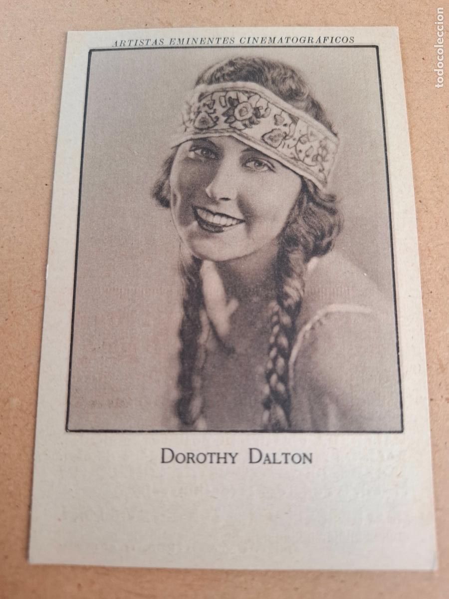 Coleccionismo cromos antiguos: ARTISTAS EMINENTES CINEMATOGR&Aacute;FICOS - DOROTHY DALTON - PUBLICIDAD DR. MAS&Oacute; ARUM&Iacute;