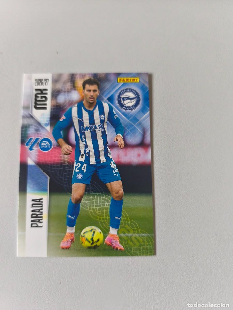 Coleccionismo cromos antiguos: MGK 2026 2027 26 27 PANINI PARADA DEPORTIVO ALAVES 25 H4
