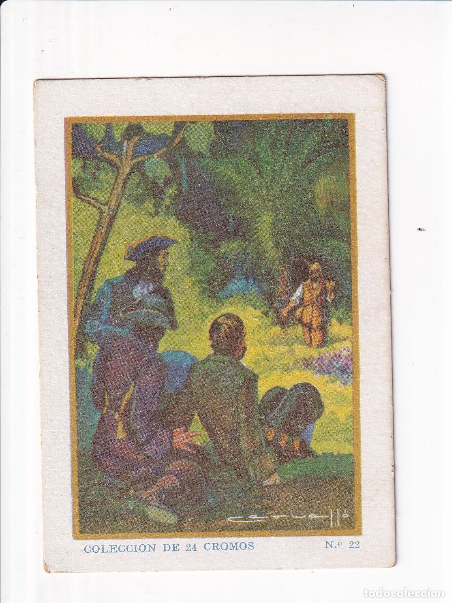 Coleccionismo cromos antiguos: ROBINSON CRUSOE : NUMERO 22, CHOCOLATES SELECTOS EVARISTO JUNCOSA PA&Ntilde;ELLA