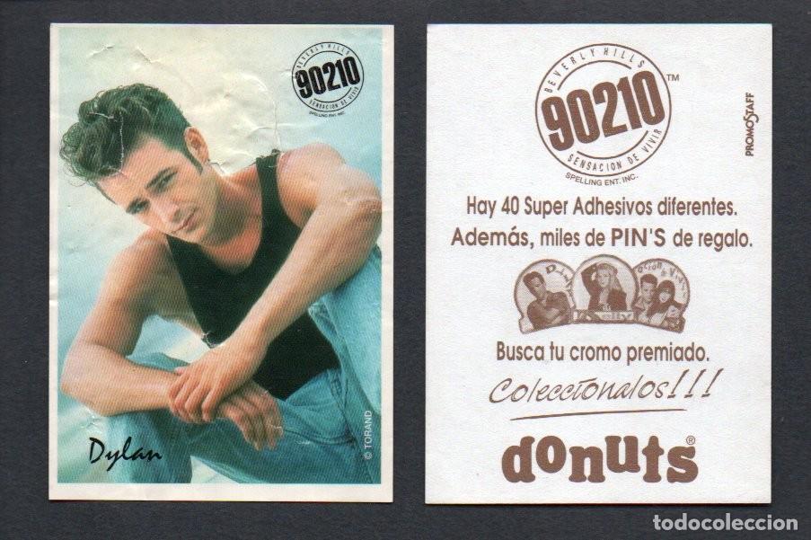 Coleccionismo cromos antiguos: CROMO ADHESIVO, DONUTS - BEVERLY HILLS 90210, SENSACION DE VIVIR - DYLAN. PROMOSTAF.