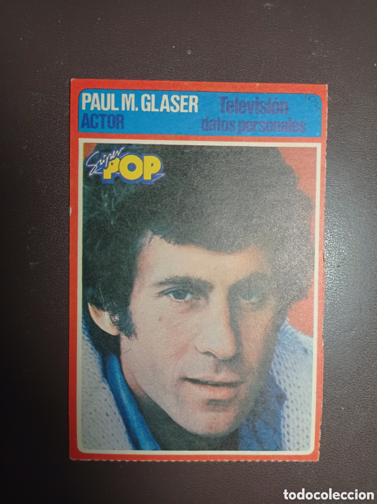 Coleccionismo cromos antiguos: CROMO SUPERPOP PAUL M. GLASER. SOBRE 1978