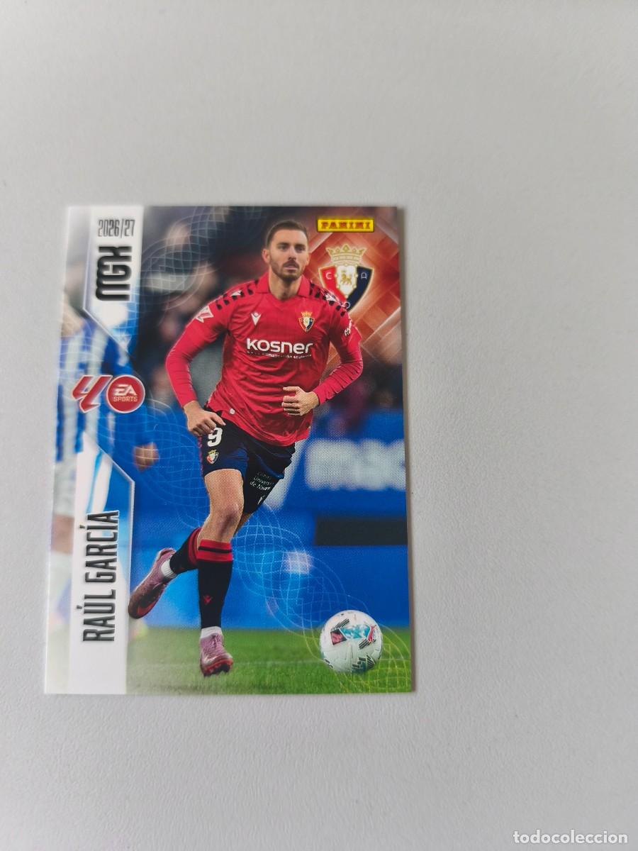 Coleccionismo cromos antiguos: MGK 2026 2027 26 27 PANINI RA&Uacute;L GARC&Iacute;A OSASUNA 269 H4