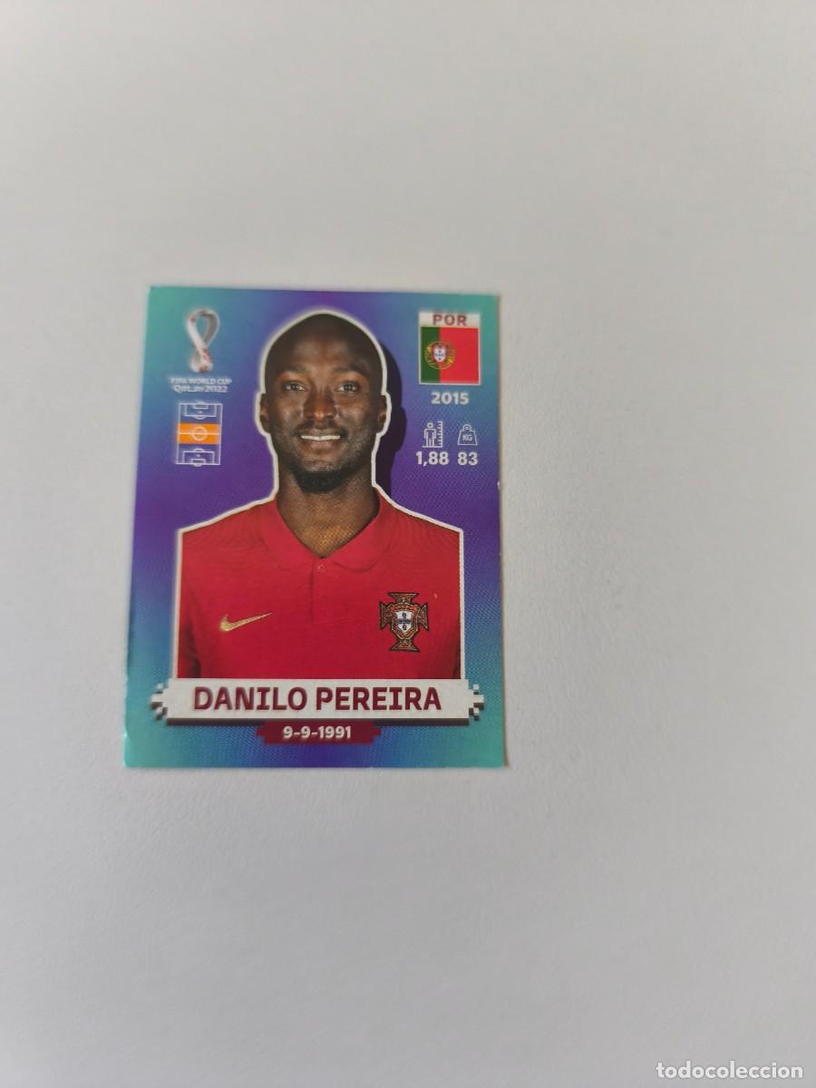 Coleccionismo cromos antiguos: FIFA WORLD CUP QATAR 2022 PANINI DANILO PEREIRA POR 13 CRM2