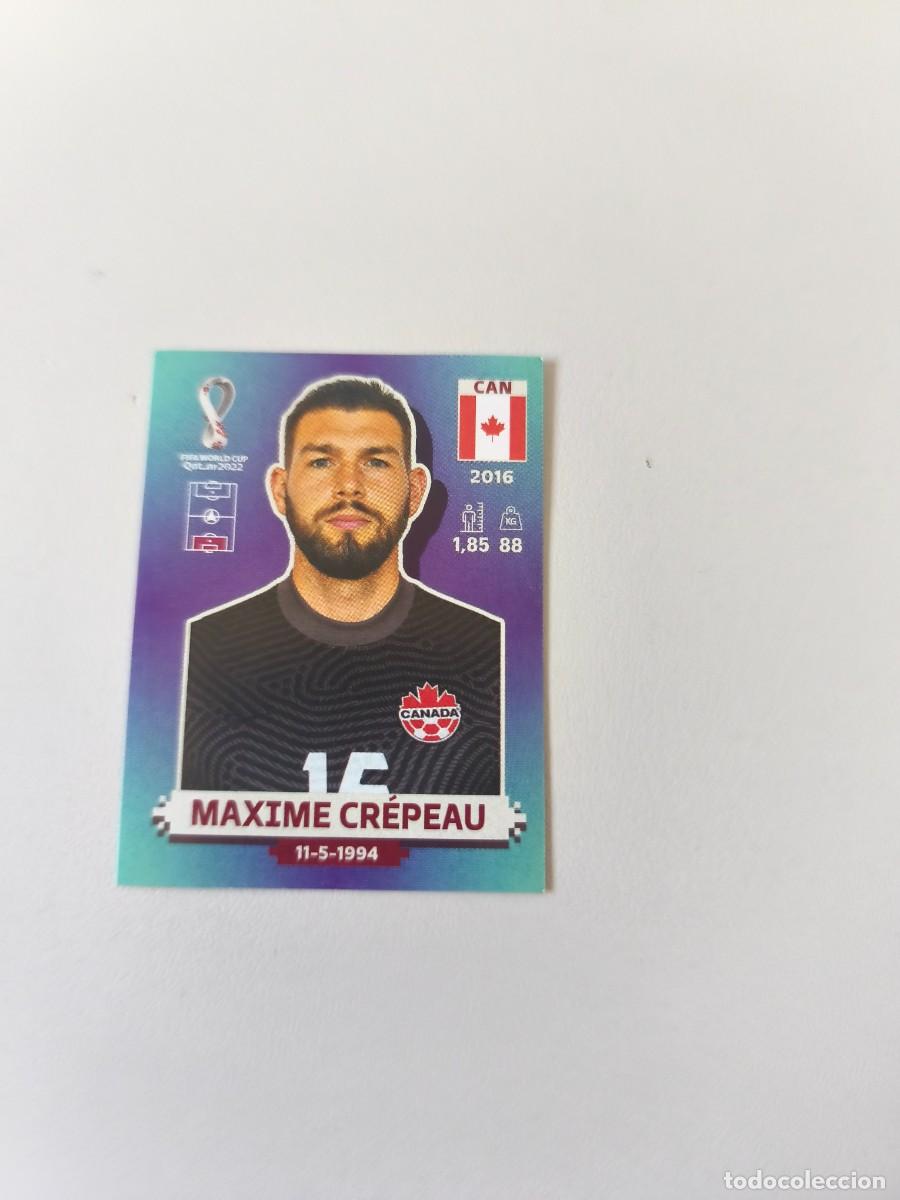 Coleccionismo cromos antiguos: FIFA WORLD CUP QATAR 2022 PANINI MAXIME CREPEAU CAN 4 CRM2