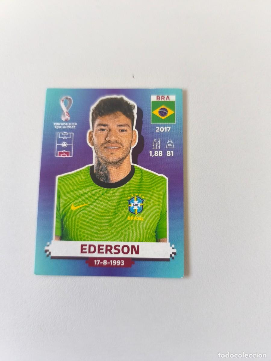 Coleccionismo cromos antiguos: FIFA WORLD CUP QATAR 2022 PANINI EDERSON BRA 4 CRM2