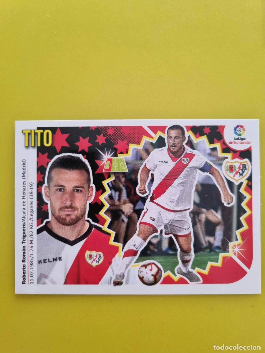Coleccionismo cromos antiguos: LIGA ESTE 18 19 2018 2019 NO PEGADO SIN PEGAR TITO RAYO VALLECANO N&ordm;3 COLOCA AR826