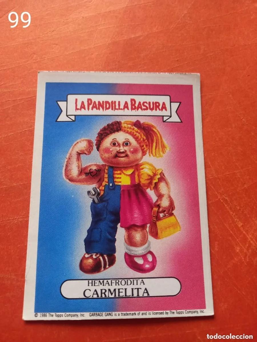 Coleccionismo cromos antiguos: Cromo n.99 la pandilla basura (album amarillo) sin pegar