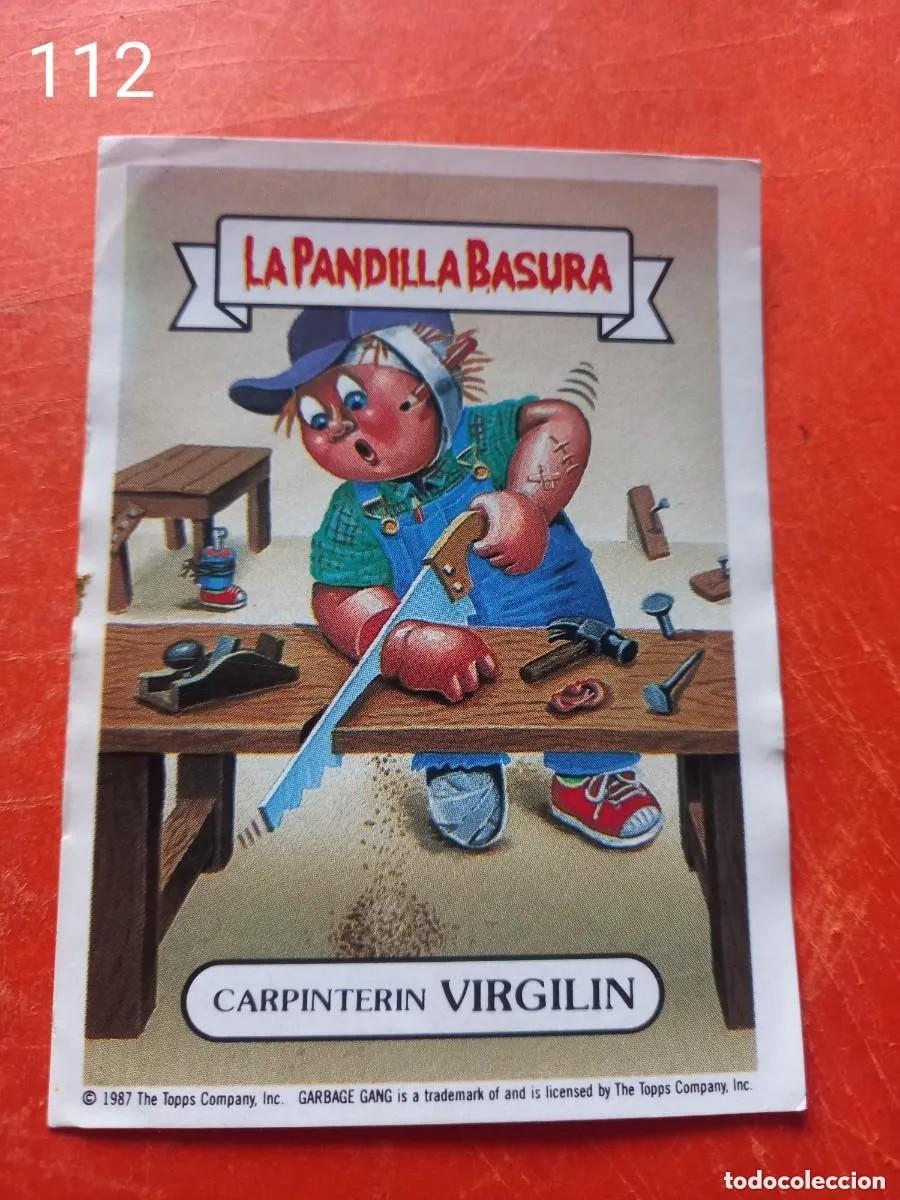 Coleccionismo cromos antiguos: Cromo n.112 la pandilla basura (album amarillo) sin pegar