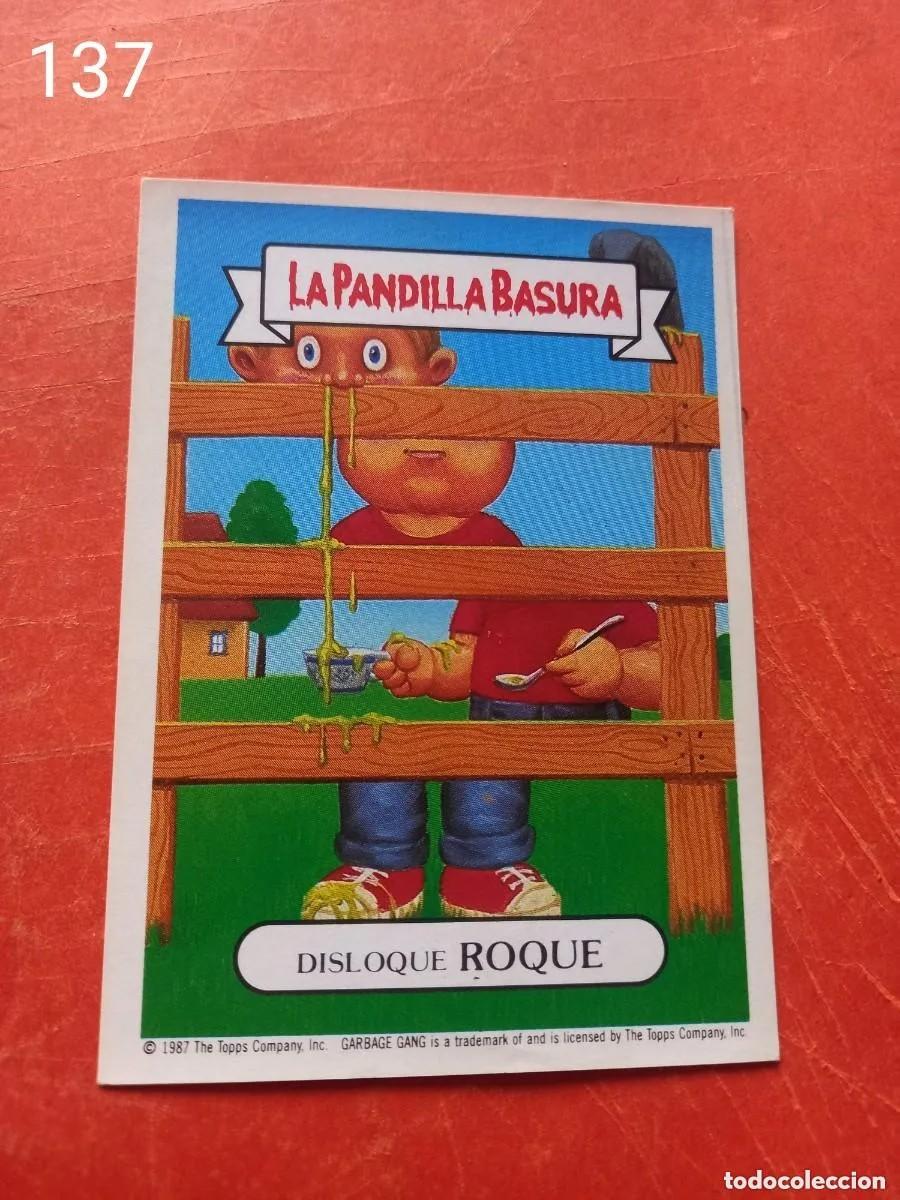 Coleccionismo cromos antiguos: Cromo n.137 la pandilla basura (album amarillo) sin pegar