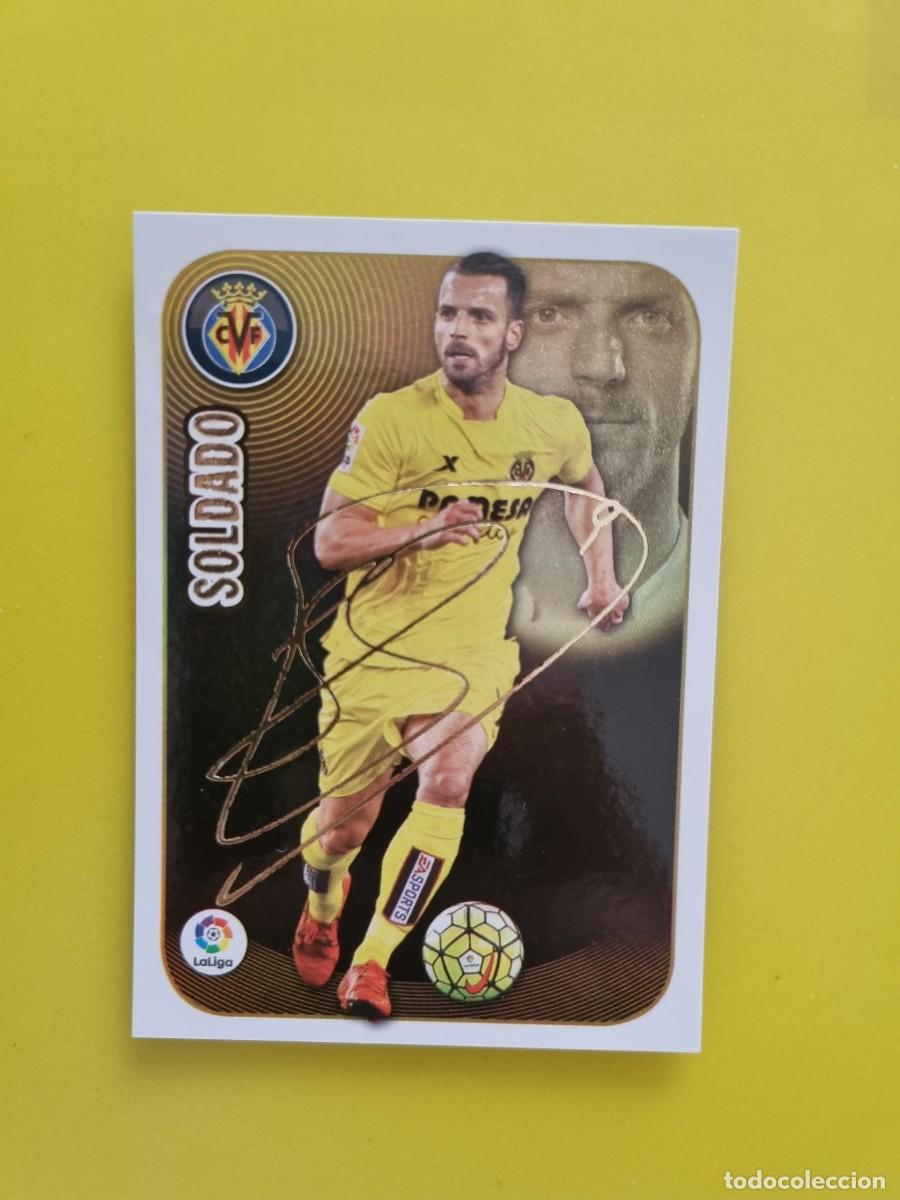 Coleccionismo cromos antiguos: ESTE 16 17 2016 2017 NO PEGADO SIN PEGAR SOLDADO VILLARREAL N&ordm;16 SERIE ORO AR826