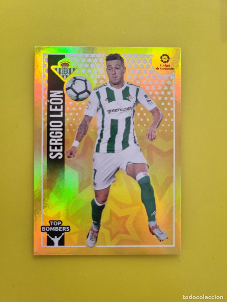 Coleccionismo cromos antiguos: ESTE 18 19 2018 2019 NO PEGADO SIN PEGAR SERGIO LE&Oacute;N REAL BETIS N&ordm;23 TOP BOMBERS AR826