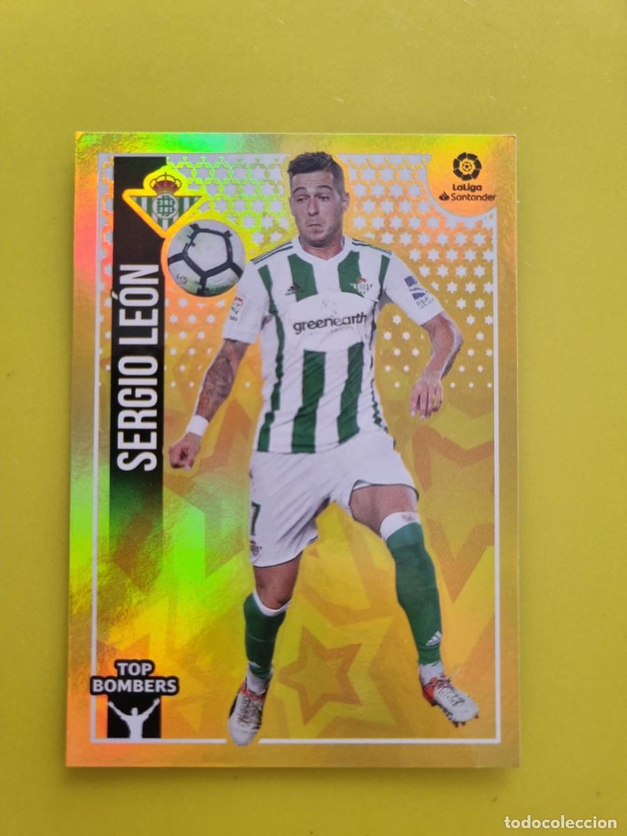 Coleccionismo cromos antiguos: ESTE 18 19 2018 2019 NO PEGADO SIN PEGAR SERGIO LE&Oacute;N REAL BETIS N&ordm;23 TOP BOMBERS AR826
