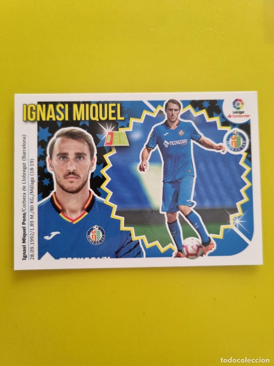 Coleccionismo cromos antiguos: ESTE 18 19 2018 2019 NO PEGADO SIN PEGAR IGNASI MIQUEL GETAFE N&ordm;4 COLOCA AR826