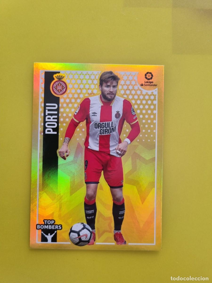 Coleccionismo cromos antiguos: ESTE 18 19 2018 2019 NO PEGADO SIN PEGAR PORTU GIRONA N&ordm;18 TOP BOMBERS AR826