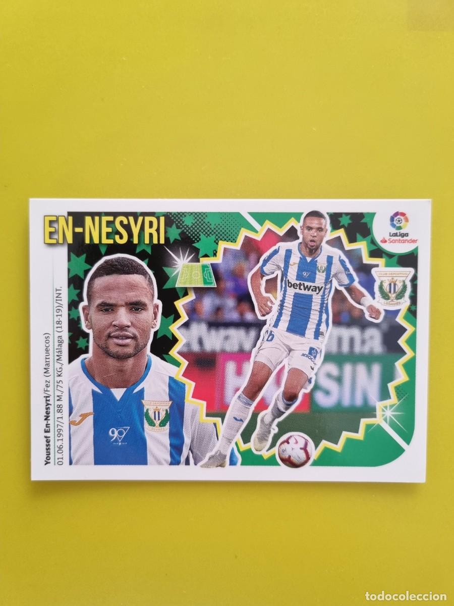 Coleccionismo cromos antiguos: ESTE 18 19 2018 2019 NO PEGADO SIN PEGAR EN-NESYRI CD LEGAN&Eacute;S N&ordm;45 ULTIMOS FICHAJES AR826