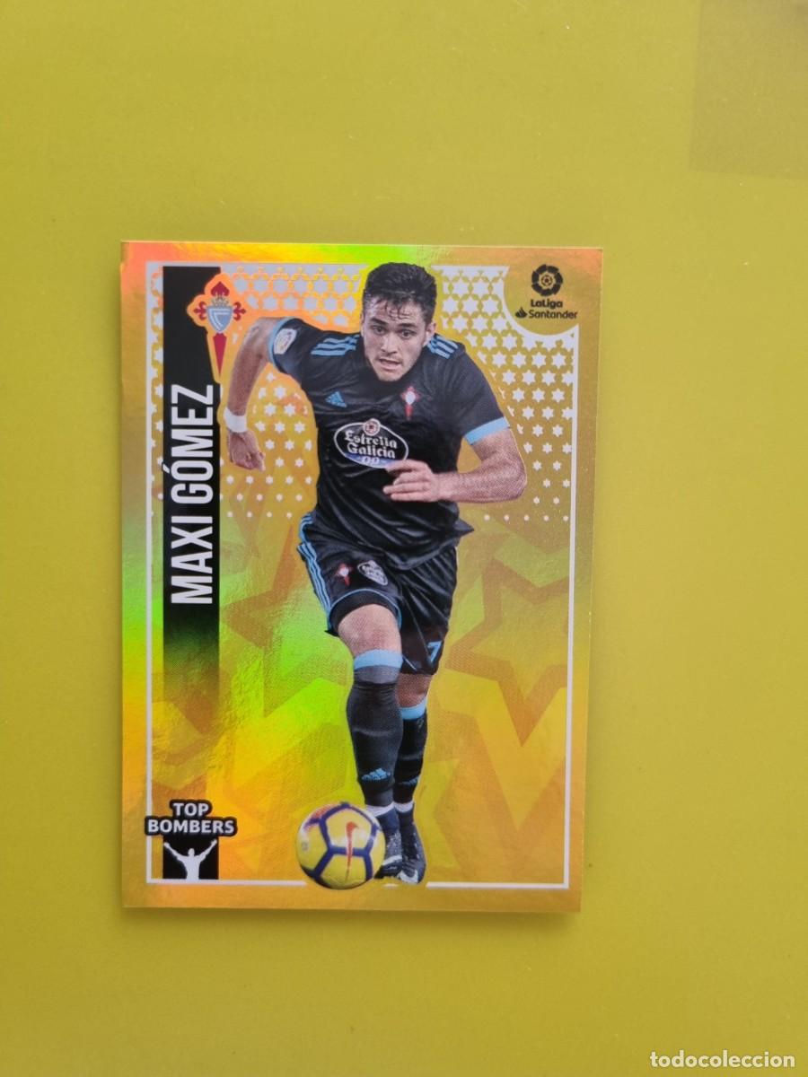 Coleccionismo cromos antiguos: ESTE 18 19 2018 2019 NO PEGADO SIN PEGAR MAXI G&Oacute;MEZ CELTA DE VIGO N&ordm;14 TOP BOMBERS AR826