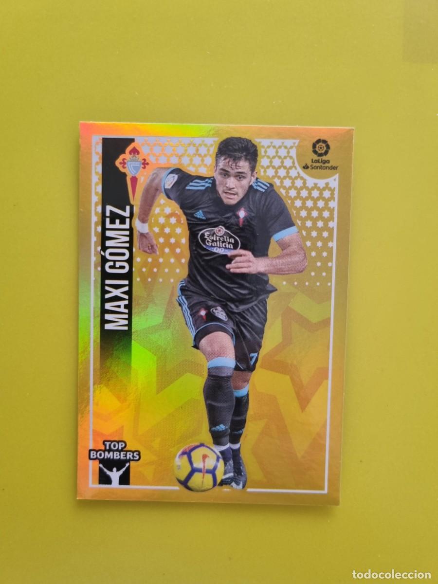 Coleccionismo cromos antiguos: ESTE 18 19 2018 2019 NO PEGADO SIN PEGAR MAXI G&Oacute;MEZ CELTA DE VIGO N&ordm;14 TOP BOMBERS AR826