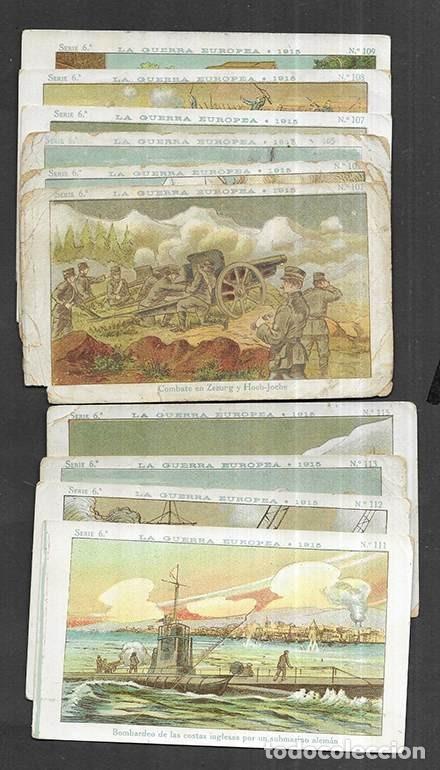 Coleccionismo cromos antiguos: Cromo; La Guerra Europea.-1915 Amatller Serie 6&ordm; Diversos n&ordm;s. 10 ejemplares 1920