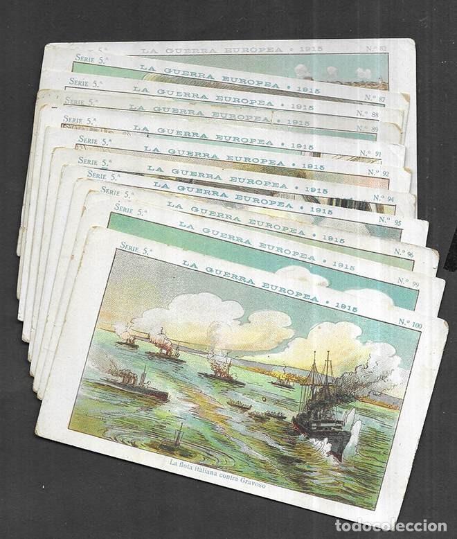 Coleccionismo cromos antiguos: Cromo; La Guerra Europea.-1915 Amatller Serie 5&ordm; Diversos n&ordm;s. 11 ejemplares 1920