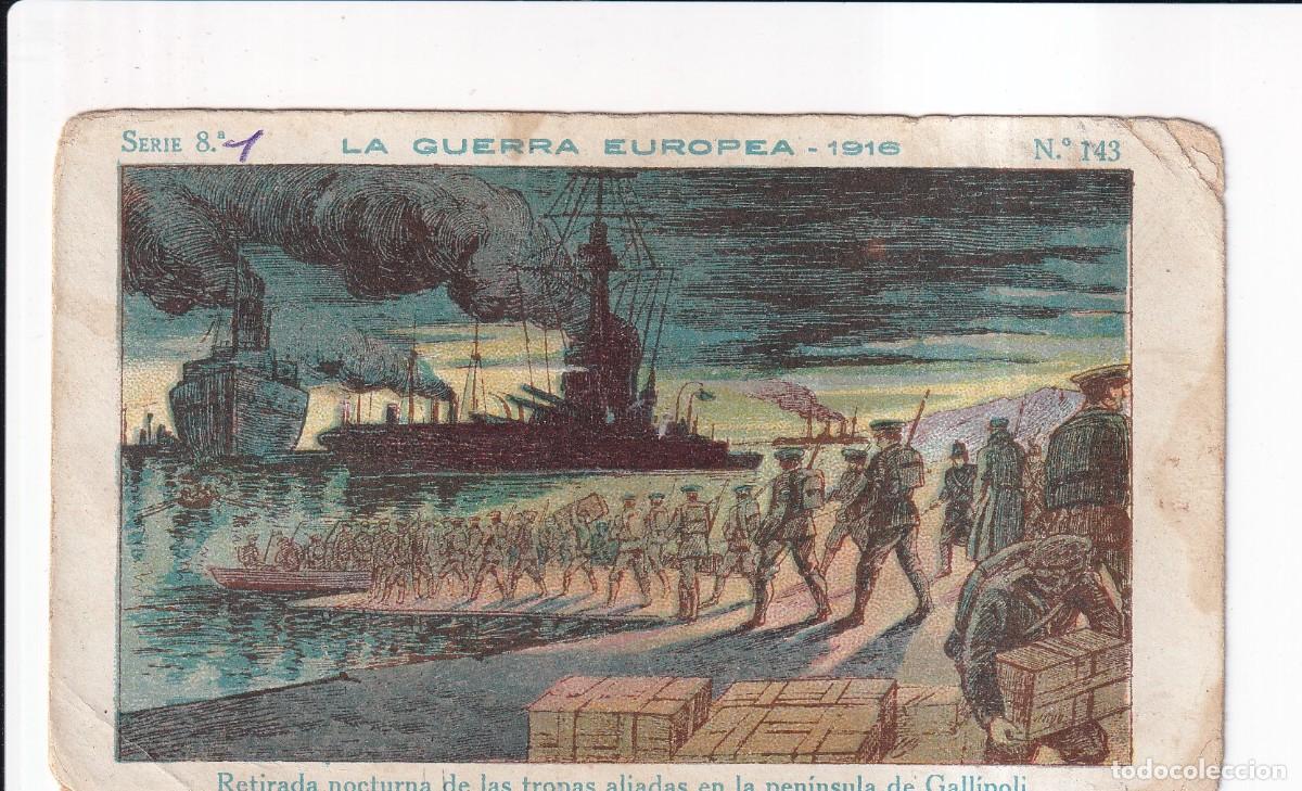 Coleccionismo cromos antiguos: LA GUERRA EUROPEA 1916 : SERIE 8&ordm; .- NUMERO 143 .- CHOCOLATE AMATLER