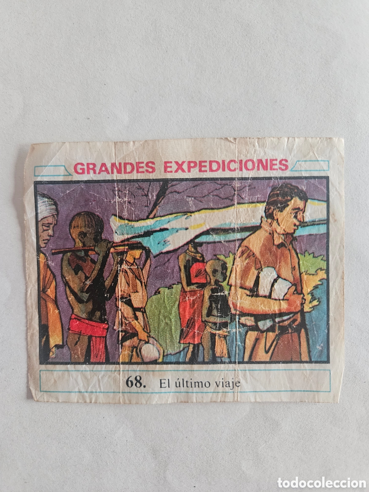 Colecionismo Cromos antigos: CROMO - GRANDES EXPEDICIONES - N&deg; 68 EL ULTIMO VIAJE - CHICLES DUNKIN - NUNCA PEGADO