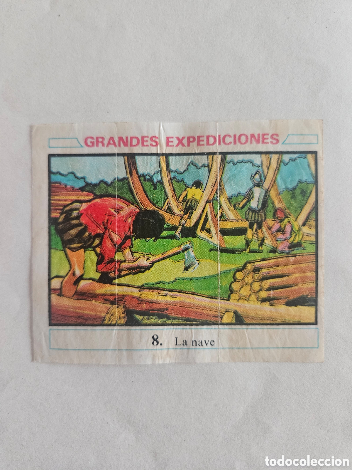 Coleccionismo cromos antiguos: CROMO - GRANDES EXPEDICIONES - N&deg; 8 LA NAVE - CHICLES DUNKIN - NUNCA PEGADO