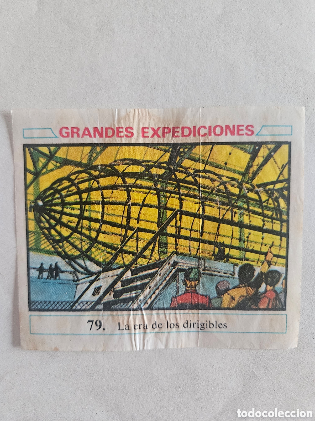 Coleccionismo cromos antiguos: CROMO - GRANDES EXPEDICIONES - N&deg; 79 LA ERA DE LOS DIRIGIBLES - CHICLES DUNKIN - NUNCA PEGADO