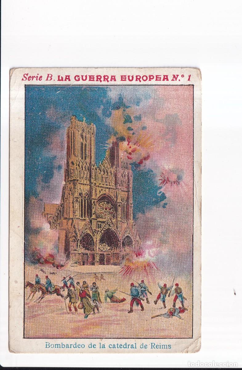 Colecionismo Cromos antigos: LA GUERRA EUROPEA : SERIE B .- NUMERO 1 .- CHOCOLATE JUNCOSA