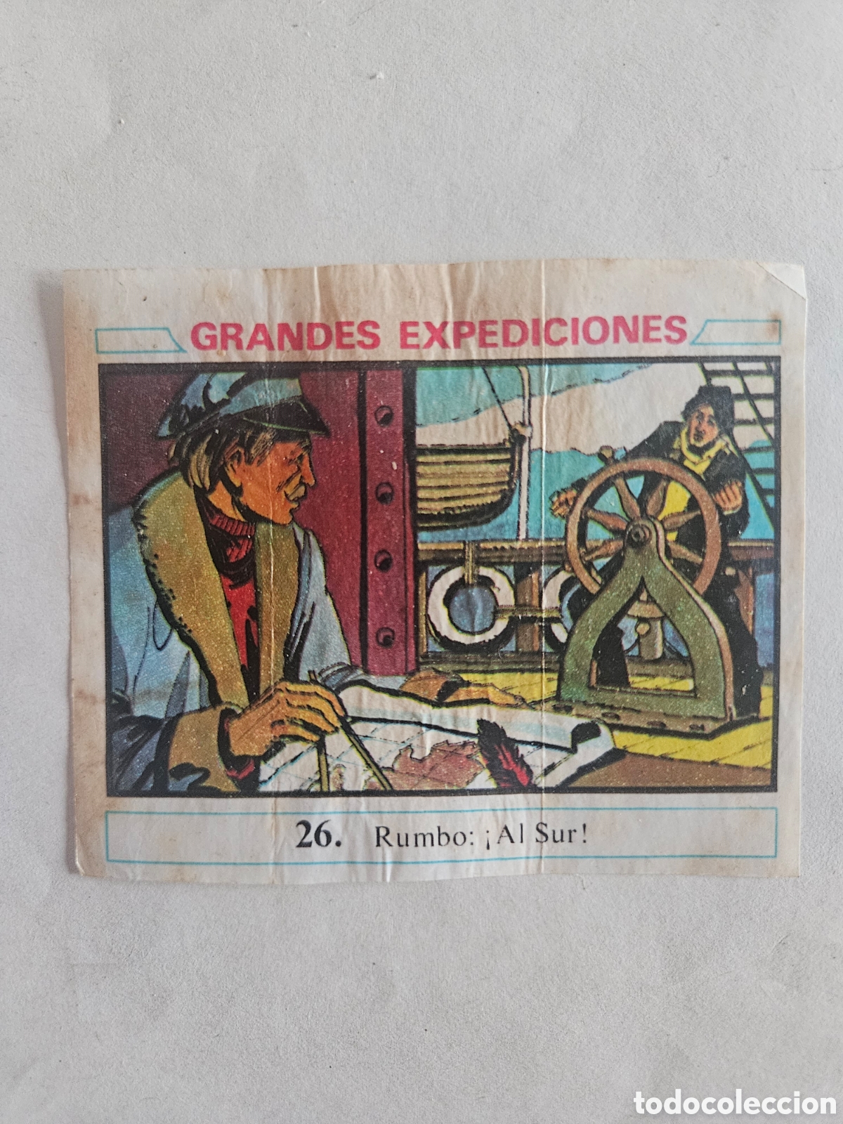 Coleccionismo cromos antiguos: CROMO - GRANDES EXPEDICIONES - N&deg; 26 RUMBO AL SUR - CHICLES DUNKIN - NUNCA PEGADO