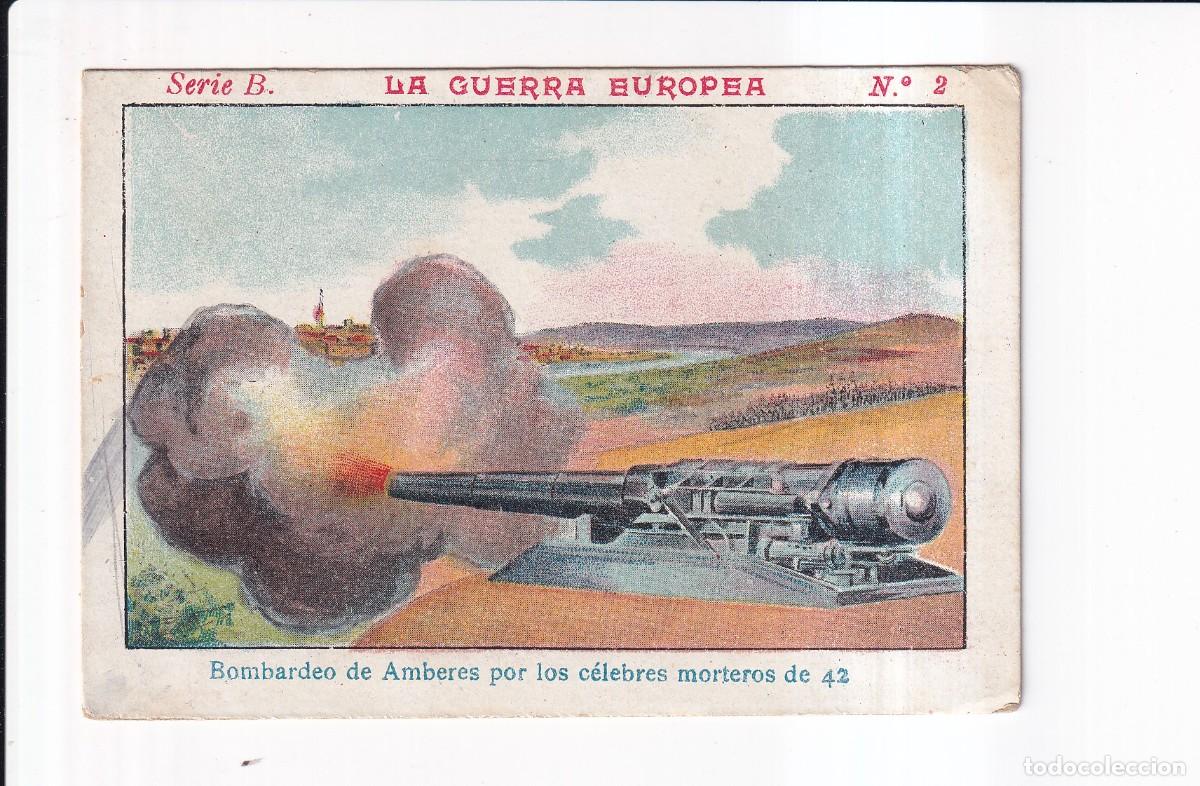 Coleccionismo cromos antiguos: LA GUERRA EUROPEA : SERIE B .- NUMERO 2 .- CHOCOLATE JUNCOSA
