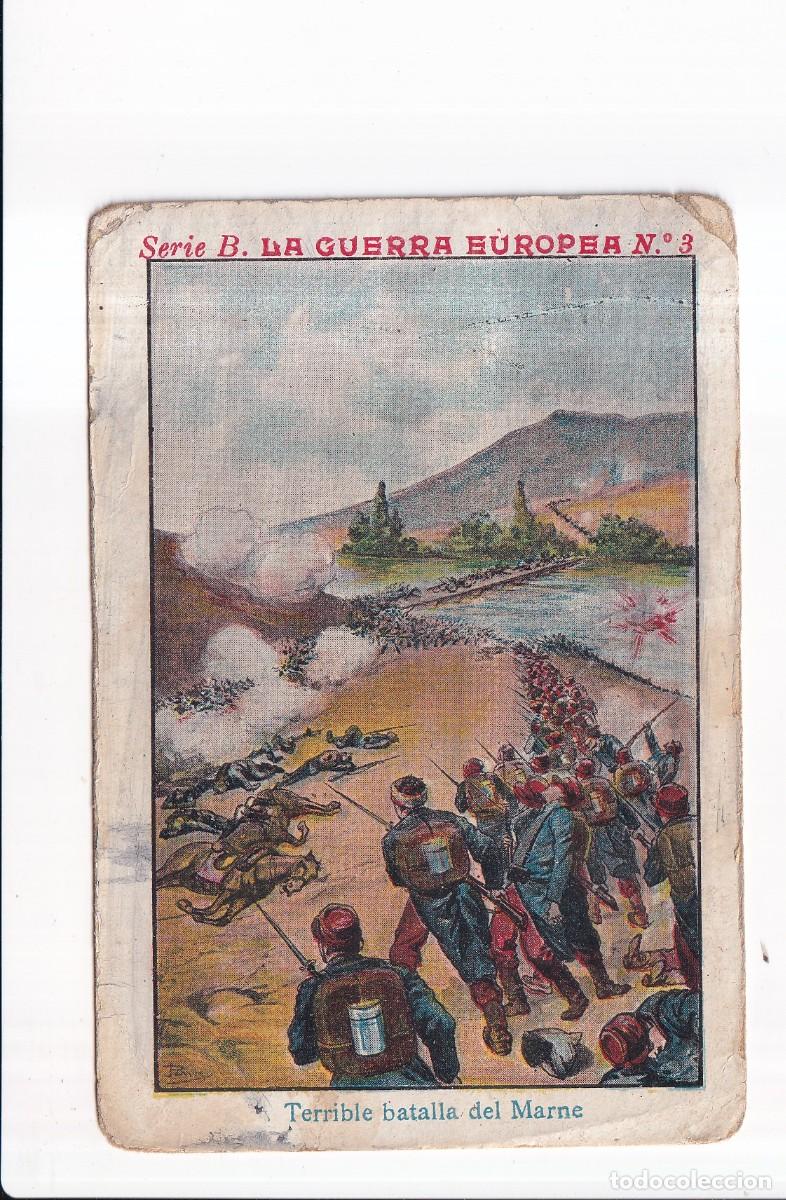 Coleccionismo cromos antiguos: LA GUERRA EUROPEA : SERIE B .- NUMERO 3 .- CHOCOLATE JUNCOSA