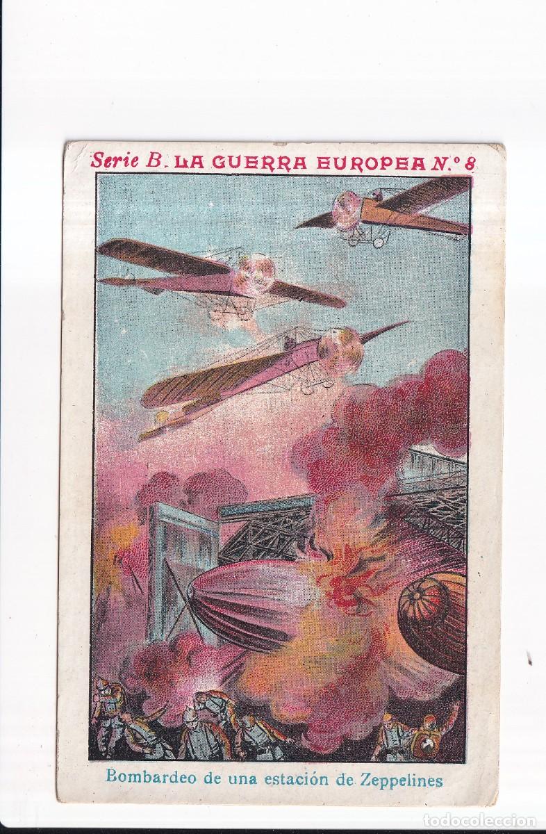 Coleccionismo cromos antiguos: LA GUERRA EUROPEA : SERIE B .- NUMERO 8 .- CHOCOLATE JUNCOSA