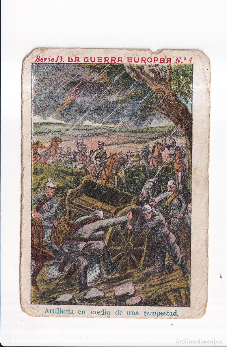 Coleccionismo cromos antiguos: LA GUERRA EUROPEA : SERIE D .- NUMERO 4 .- CHOCOLATE JUNCOSA