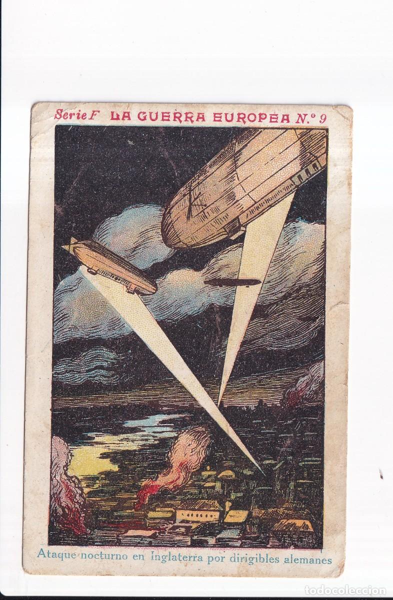 Coleccionismo cromos antiguos: LA GUERRA EUROPEA : SERIE F .- NUMERO 9 .- CHOCOLATE JUNCOSA