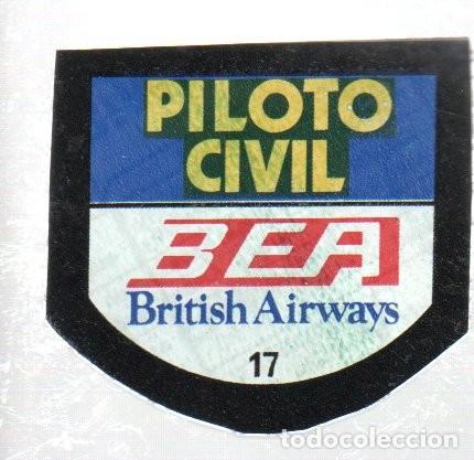 Coleccionismo cromos antiguos: ANTIGUO CROMO BIMBO SUPER EMBLEMAS - N&ordm; 17 - PILOTO CIVIL, BEA - BRITISH AIRWAYS. NUEVO, SIN PEGAR.