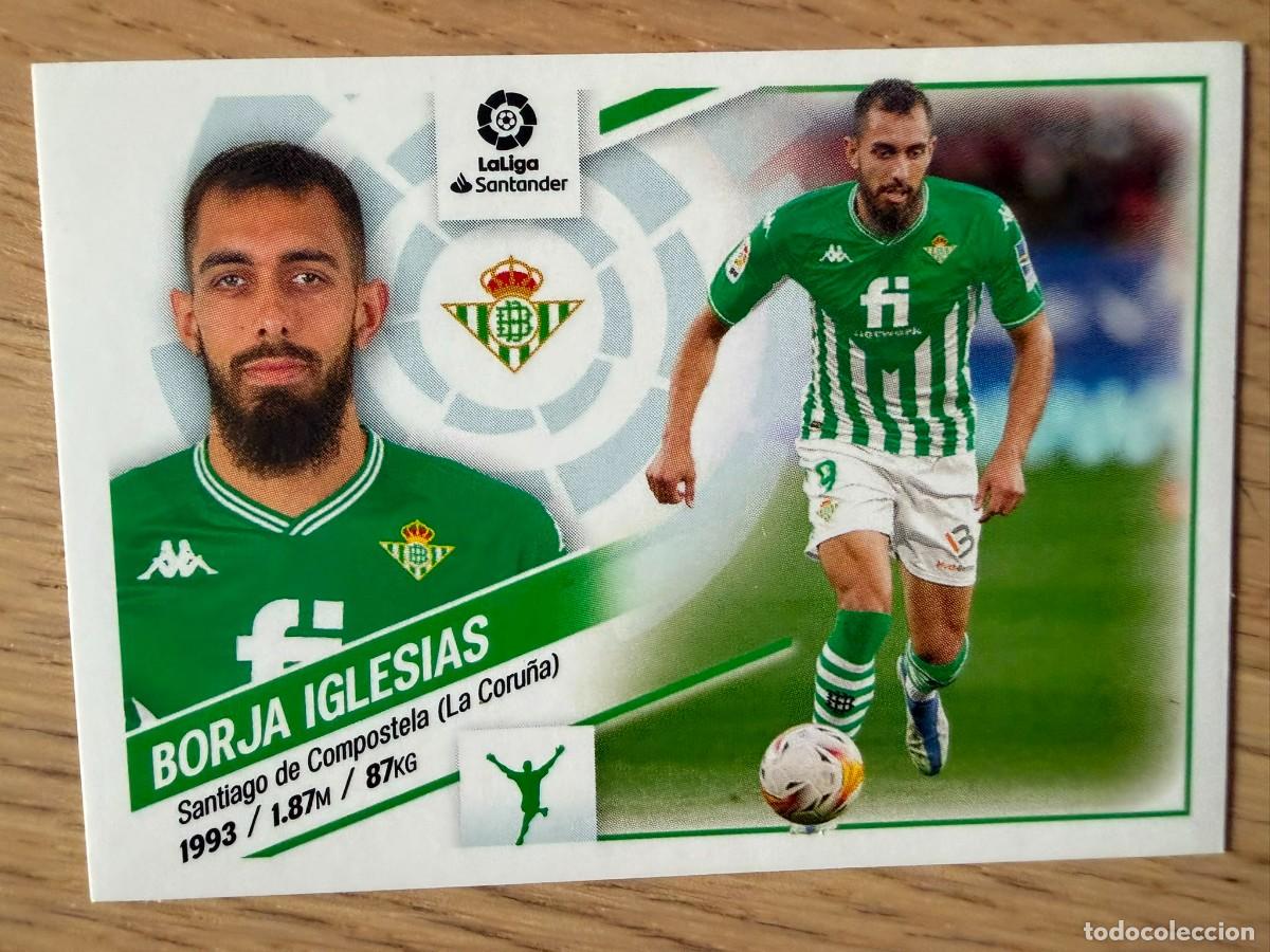 Coleccionismo cromos antiguos: 19 BORJA IGLESIAS REAL BETIS 22 23 2022 2023 LIGA SANTANDER COLECCIONES ESTE SIN PEGAR STICKER