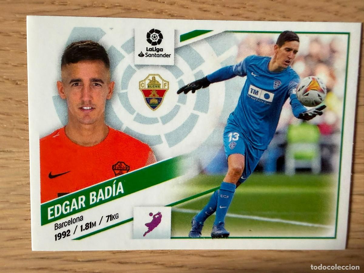 Coleccionismo cromos antiguos: 3 EDGAR BADIA ELCHE 22 23 2022 2023 LIGA SANTANDER COLECCIONES ESTE SIN PEGAR STICKER