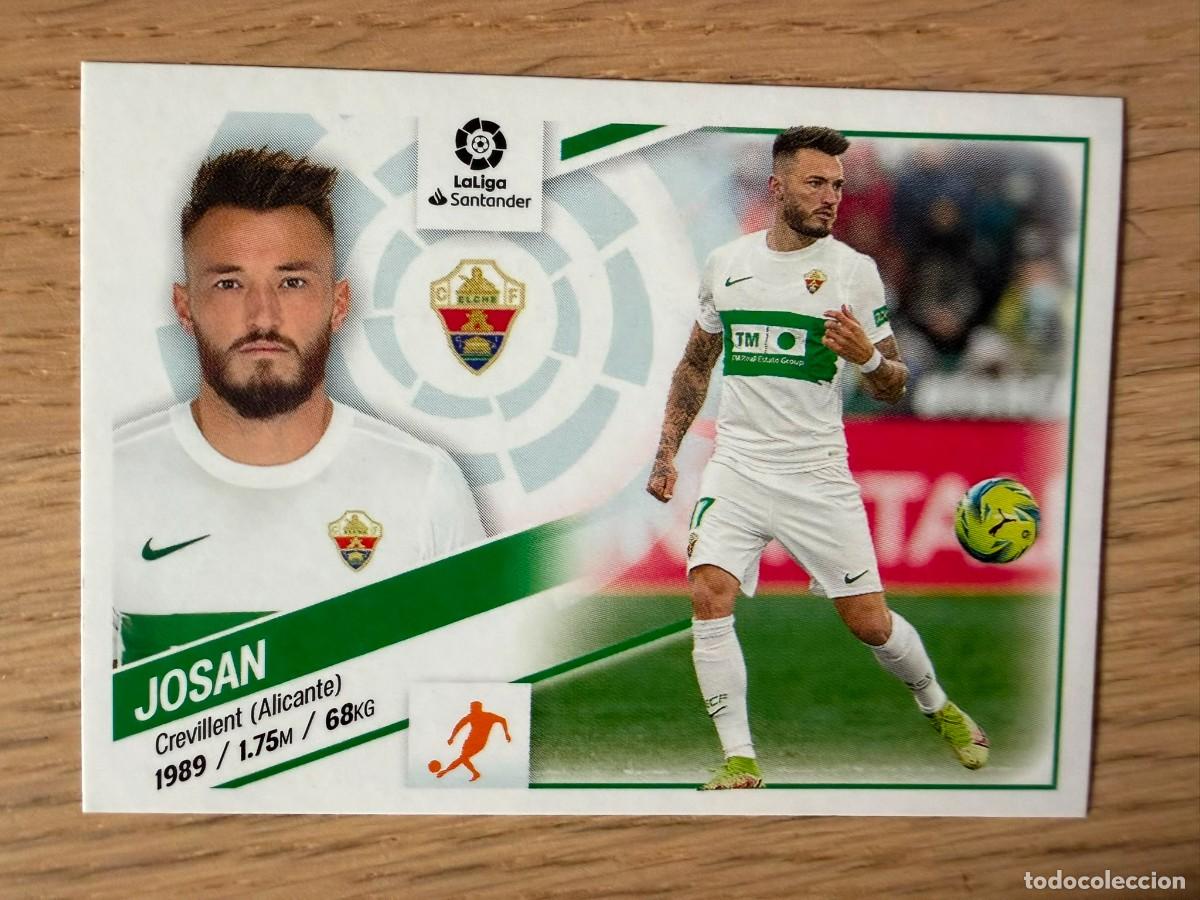 Coleccionismo cromos antiguos: 13 JOSAN ELCHE 22 23 2022 2023 LIGA SANTANDER COLECCIONES ESTE SIN PEGAR STICKER